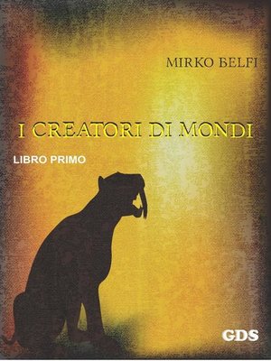 cover image of I creatori di mondi--Primo volume